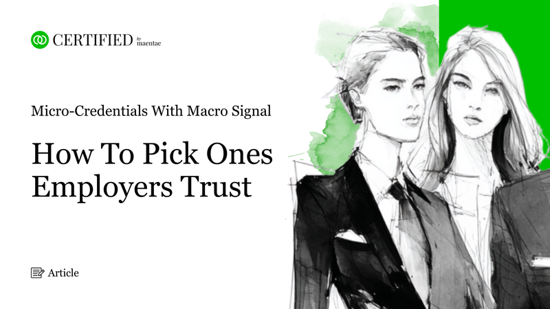 Micro-Credentials With Macro Signal: How To Pick Ones Employers Trust