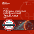 Performance Improvement / Certified Performance Improvement Maturity Assessment Practitioner