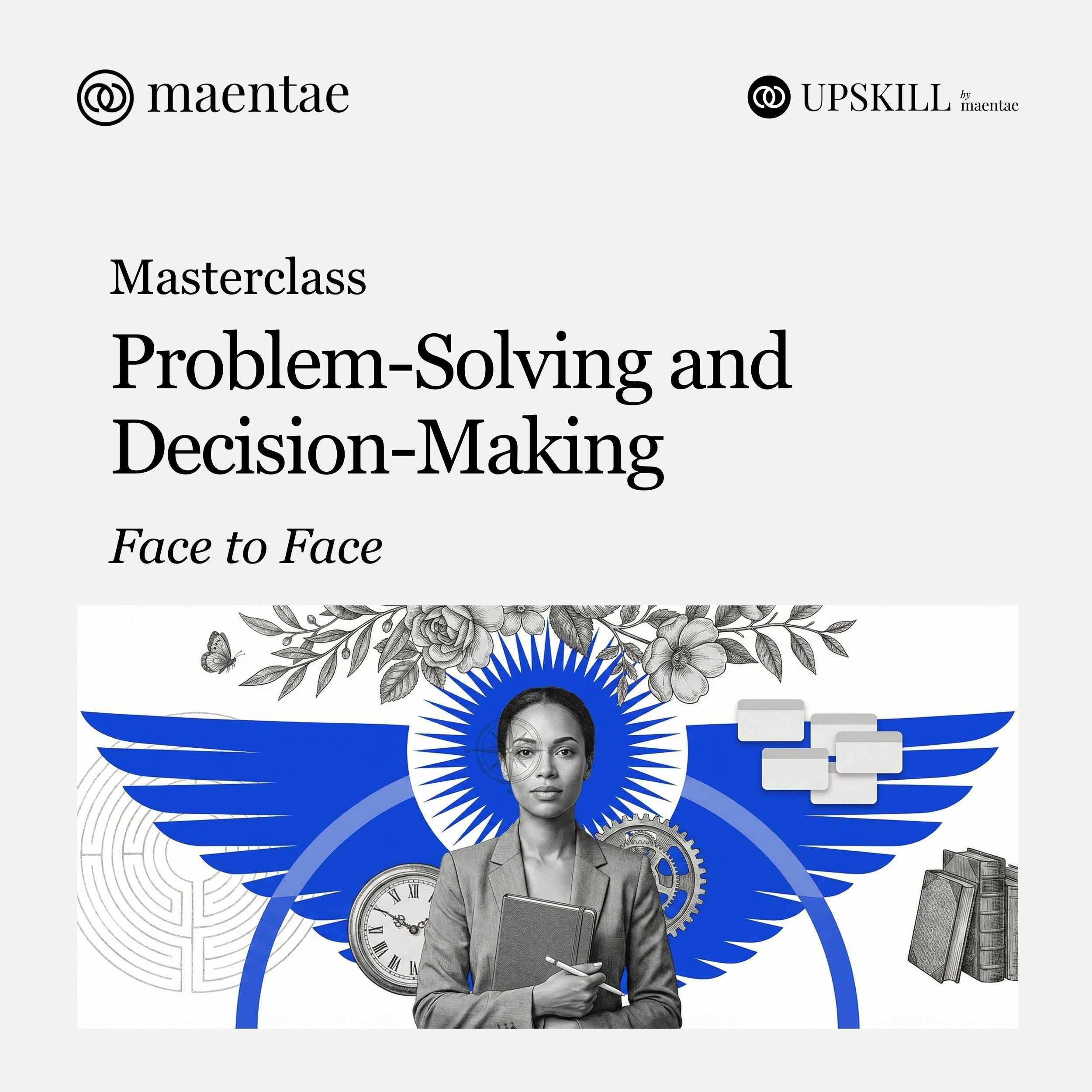 Problem-Solving and Decision-Making Masterclass-F2F