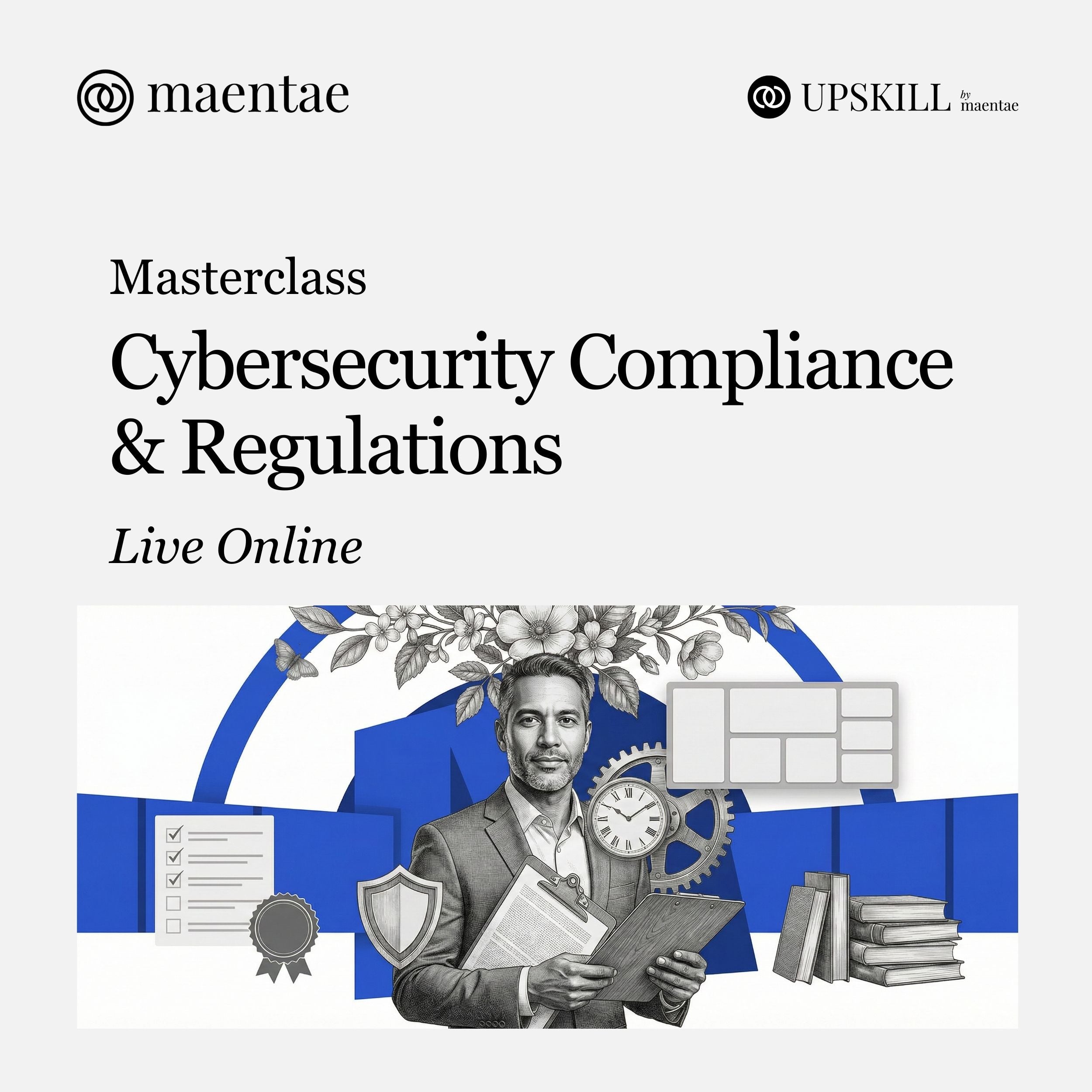 Cybersecurity Compliance & Regulations Masterclass-LO