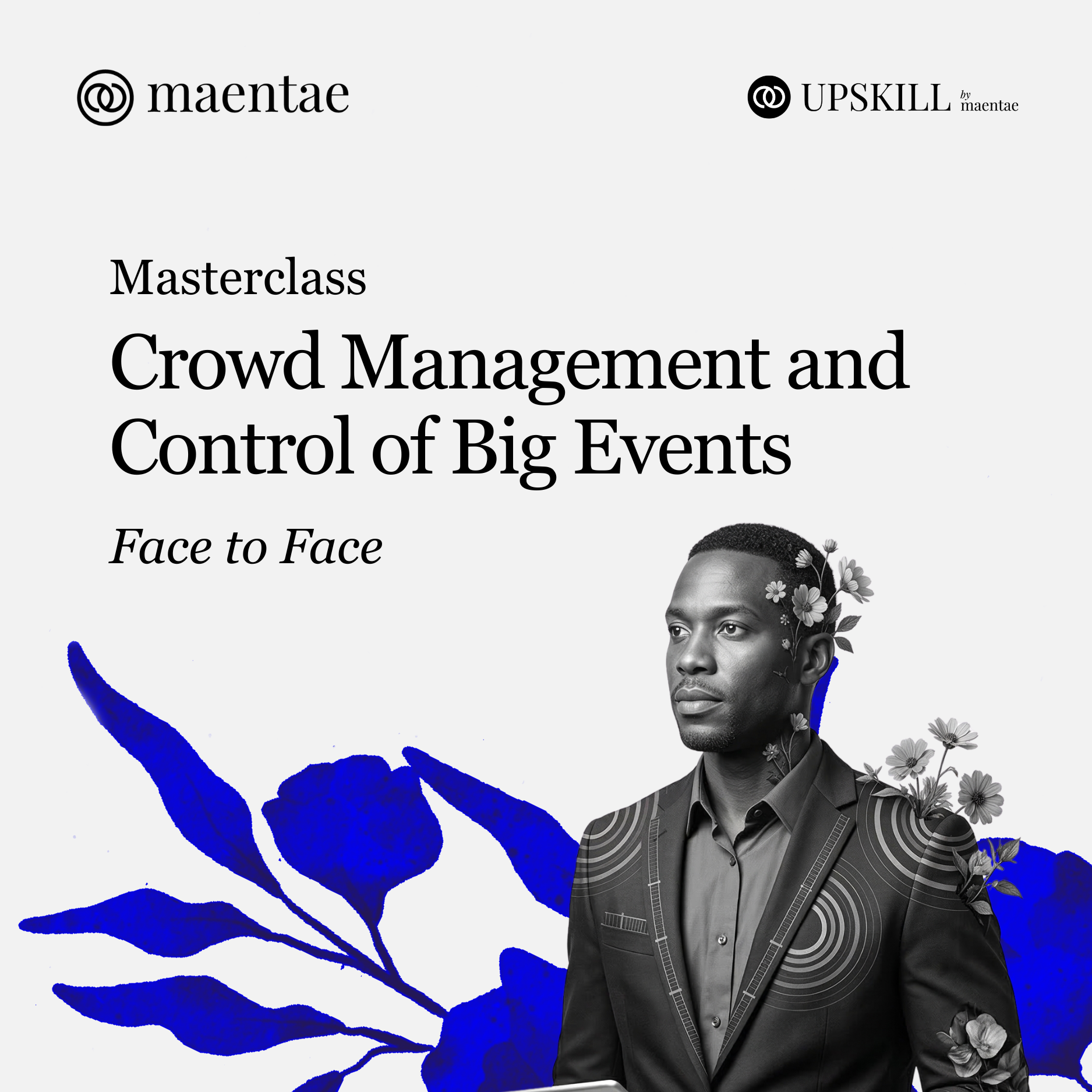 Crowd Management and Control of Big Events Masterclass-F2F