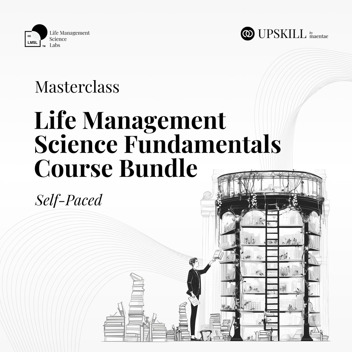 Life Management Science Fundamentals Course Bundle